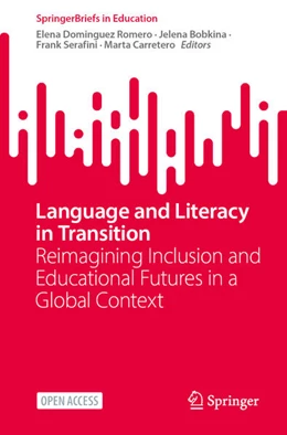 Abbildung von Dominguez Romero / Bobkina | Language and Literacy in Transition | 1. Auflage | 2026 | beck-shop.de