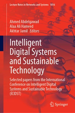 Abbildung von Abdelgawad / Hameed | Intelligent Digital Systems and Sustainable Technology | 1. Auflage | 2026 | beck-shop.de