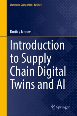 Abbildung von Ivanov | Introduction to Supply Chain Digital Twins and AI | 1. Auflage | 2026 | beck-shop.de