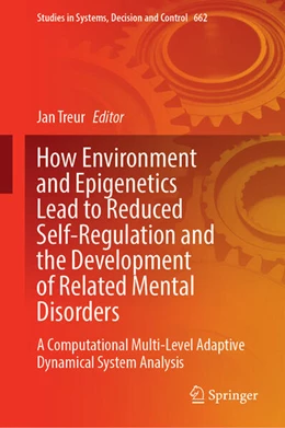 Abbildung von Treur | How Environment and Epigenetics Lead to Reduced Self-Regulation and the Development of Related Mental Disorders | 1. Auflage | 2026 | beck-shop.de