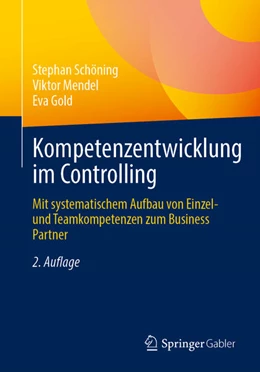Abbildung von Schöning / Mendel | Kompetenzentwicklung im Controlling | 2. Auflage | 2026 | beck-shop.de