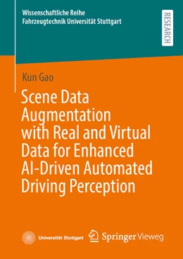 Abbildung von Gao | Scene Data Augmentation with Real and Virtual Data for Enhanced AI-Driven Automated Driving Perception | 1. Auflage | 2026 | beck-shop.de