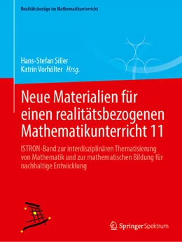 Abbildung von Siller / Vorhölter | Neue Materialien für einen realitätsbezogenen Mathematikunterricht 11 | 1. Auflage | 2026 | beck-shop.de