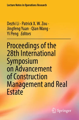 Abbildung von Li / Zou | Proceedings of the 28th International Symposium on Advancement of Construction Management and Real Estate | 1. Auflage | 2025 | beck-shop.de