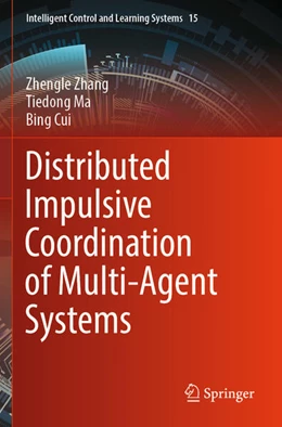 Abbildung von Zhang / Ma | Distributed Impulsive Coordination of Multi-Agent Systems | 1. Auflage | 2025 | beck-shop.de