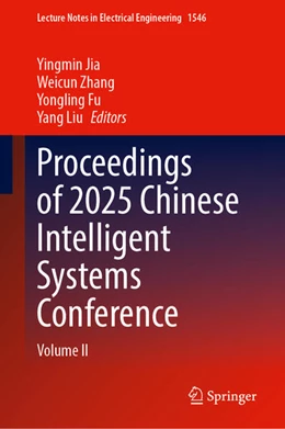 Abbildung von Jia / Zhang | Proceedings of 2025 Chinese Intelligent Systems Conference | 1. Auflage | 2026 | beck-shop.de