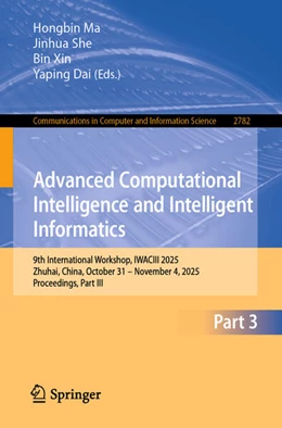 Abbildung von Ma / She | Advanced Computational Intelligence and Intelligent Informatics | 1. Auflage | 2026 | beck-shop.de