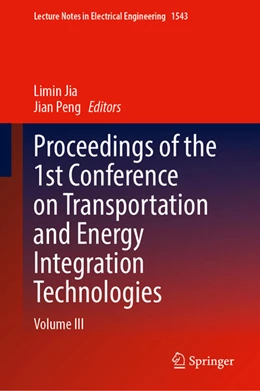 Abbildung von Limin / Jia | Proceedings of the 1st Conference on Transportation and Energy Integration Technologies | 1. Auflage | 2026 | beck-shop.de