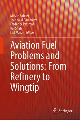 Abbildung von Rabaev / Bauldreay | Aviation Fuel Problems and Solutions: From Refinery to Wingtip | 1. Auflage | 2025 | beck-shop.de