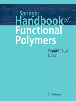 Abbildung von Chujo | Springer Handbook of Functional Polymers | 1. Auflage | 2025 | beck-shop.de
