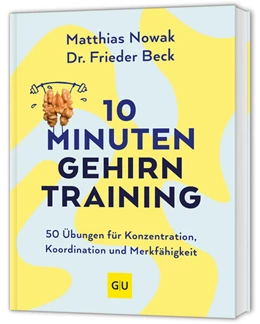 Abbildung von Nowak / Beck | 10-Minuten-Gehirntraining | 1. Auflage | 2025 | beck-shop.de