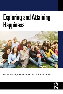 Abbildung von Husain / Khan | Exploring and Attaining Happiness | 1. Auflage | 2026 | beck-shop.de