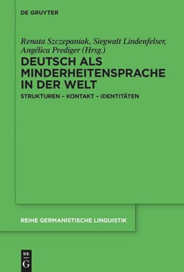 Abbildung von Szczepaniak / Lindenfelser | Deutsch als Minderheitensprache in der Welt | 1. Auflage | 2025 | beck-shop.de