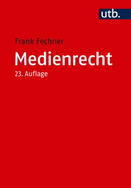 Abbildung von Fechner | Medienrecht | 23. Auflage | 2026 | beck-shop.de