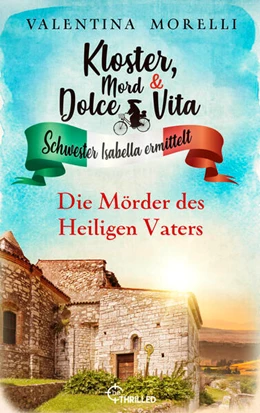 Abbildung von Morelli | Kloster, Mord und Dolce Vita - Die Mörder des Heiligen Vaters | 1. Auflage | 2026 | beck-shop.de