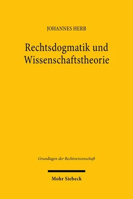 Abbildung von Herb | Rechtsdogmatik und Wissenschaftstheorie | 1. Auflage | 2026 | beck-shop.de