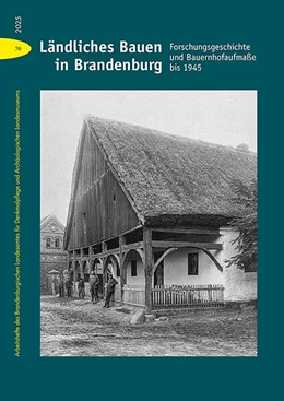 Abbildung von Drachenberg | Ländliches Bauen in Brandenburg | 1. Auflage | 2025 | 70 | beck-shop.de