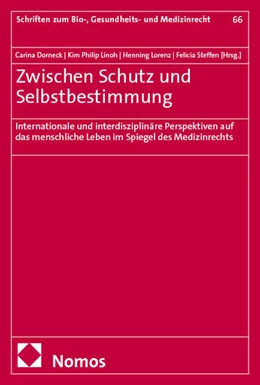 Abbildung von Dorneck / Linoh | Zwischen Schutz und Selbstbestimmung | 1. Auflage | 2026 | 66 | beck-shop.de