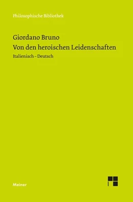 Abbildung von Bruno / Canone | Von den heroischen Leidenschaften | 1. Auflage | 2026 | 796 | beck-shop.de
