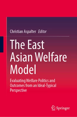 Abbildung von Aspalter | The East Asian Welfare Model | 1. Auflage | 2026 | beck-shop.de