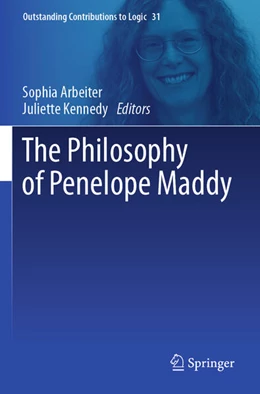 Abbildung von Arbeiter / Kennedy | The Philosophy of Penelope Maddy | 1. Auflage | 2025 | beck-shop.de