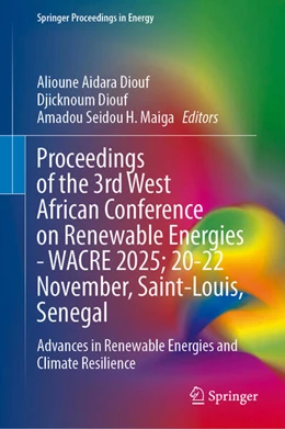 Abbildung von Diouf / Seidou H. Maiga | Proceedings of the 3rd West African Conference on Renewable Energies—WACRE 2025; 20–22 November, Saint-Louis, Senegal | 1. Auflage | 2026 | beck-shop.de