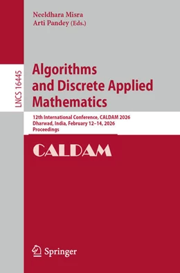 Abbildung von Misra / Pandey | Algorithms and Discrete Applied Mathematics | 1. Auflage | 2026 | beck-shop.de