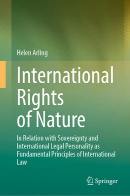 Abbildung von Arling | International Rights of Nature | 1. Auflage | 2026 | beck-shop.de