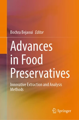 Abbildung von Bejaoui | Advances in Food Preservatives | 1. Auflage | 2026 | beck-shop.de