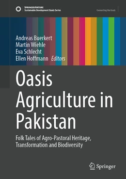 Abbildung von Buerkert / Wiehle | Oasis Agriculture in Pakistan | 1. Auflage | 2026 | beck-shop.de