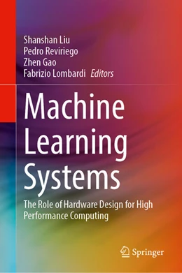 Abbildung von Liu / Reviriego | Machine Learning Systems | 1. Auflage | 2026 | beck-shop.de