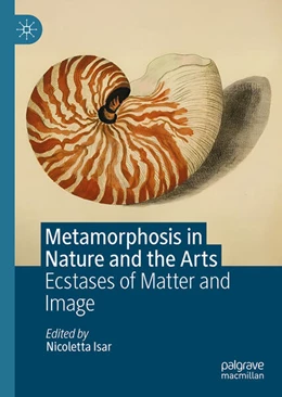 Abbildung von Isar | Metamorphosis in Nature and the Arts | 1. Auflage | 2026 | beck-shop.de