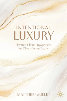 Abbildung von Mielet | Intentional Luxury | 1. Auflage | 2026 | beck-shop.de