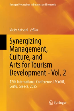 Abbildung von Katsoni | Synergizing Management, Culture, and Arts for Tourism Development - Vol. 2 | 1. Auflage | 2026 | beck-shop.de