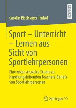 Abbildung von Bischlager-Imhof | Sport – Unterricht – Lernen aus Sicht von Sportlehrpersonen | 1. Auflage | 2026 | beck-shop.de