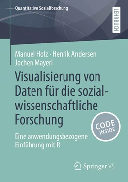 Abbildung von Holz / Andersen | Visualisierung von Daten für die sozialwissenschaftliche Forschung | 1. Auflage | 2026 | beck-shop.de