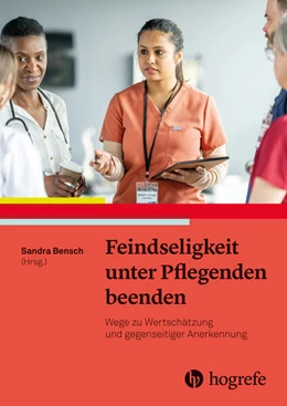 Abbildung von Bensch | Feindseligkeit unter Pflegenden beenden | 1. Auflage | 2026 | beck-shop.de