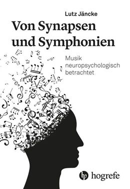 Abbildung von Jäncke | Von Synapsen und Symphonien | 1. Auflage | 2026 | beck-shop.de