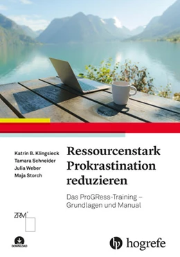 Abbildung von Klingsieck / Schneider | Ressourcenstark Prokrastination reduzieren | 1. Auflage | 2026 | beck-shop.de