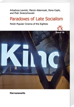 Abbildung von Lewicki / Adamczak | Paradoxes of Late Socialism | 1. Auflage | 2025 | 16 | beck-shop.de