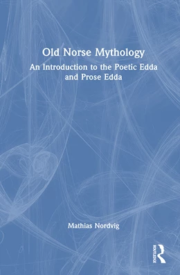 Abbildung von Nordvig | Old Norse Mythology | 1. Auflage | 2025 | beck-shop.de