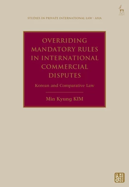 Abbildung von Overriding Mandatory Rules in International Commercial Disputes | 1. Auflage | 2026 | beck-shop.de