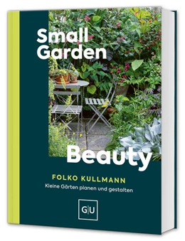 Abbildung von Kullmann | Small Garden Beauty | 1. Auflage | 2026 | beck-shop.de