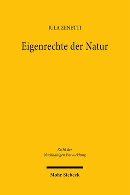 Abbildung von Zenetti | Eigenrechte der Natur | 1. Auflage | 2026 | beck-shop.de