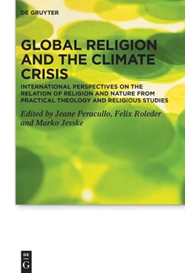 Abbildung von Peracullo / Roleder | Global Religion and the Climate Crisis | 1. Auflage | 2026 | beck-shop.de