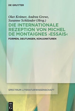 Abbildung von Grewe / Krämer | Die internationale Rezeption von Michel de Montaignes Essais | 1. Auflage | 2025 | 86 | beck-shop.de