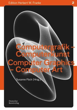 Abbildung von Franke / Päch | Computergrafik - Computerkunst / Computer Graphics – Computer Art | 1. Auflage | 2026 | beck-shop.de