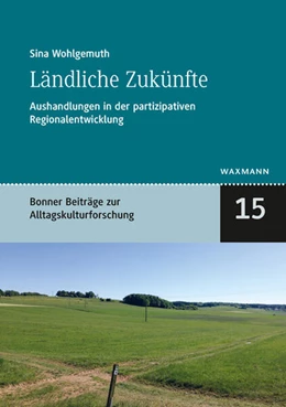 Abbildung von Wohlgemuth | Ländliche Zukünfte | 1. Auflage | 2026 | 15 | beck-shop.de