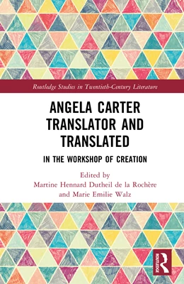 Abbildung von Dutheil de la Rochère / Walz | Angela Carter Translator and Translated | 1. Auflage | 2025 | beck-shop.de