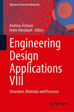 Abbildung von Öchsner / Altenbach | Engineering Design Applications VIII | 1. Auflage | 2026 | beck-shop.de